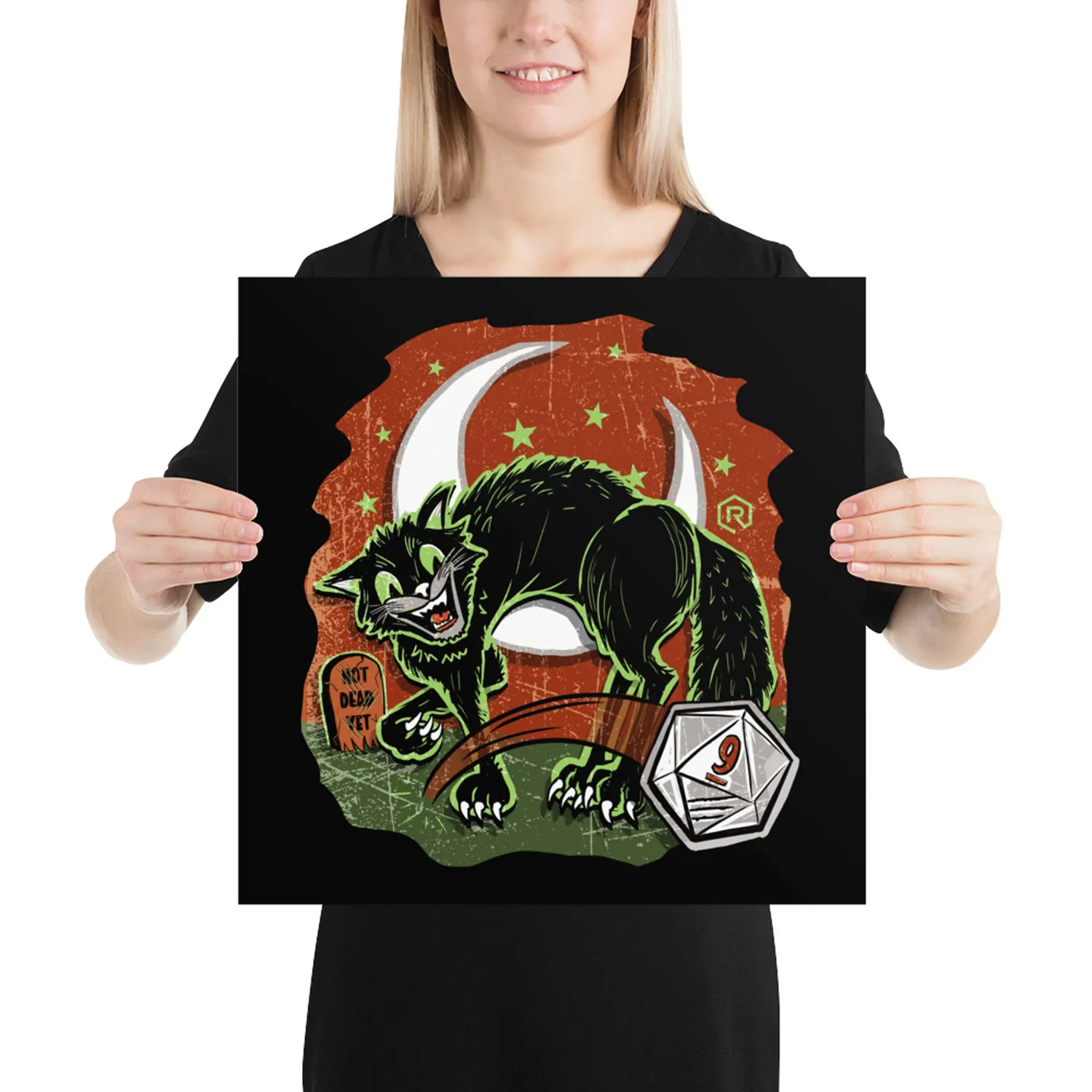 Roll A Crit Not Dead Yet poster kat 16x16 inch
