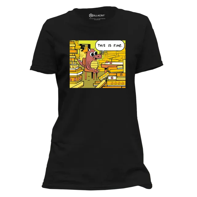 Rollacrit This Is Fine Dragon Hoard T-shirt dames katoen