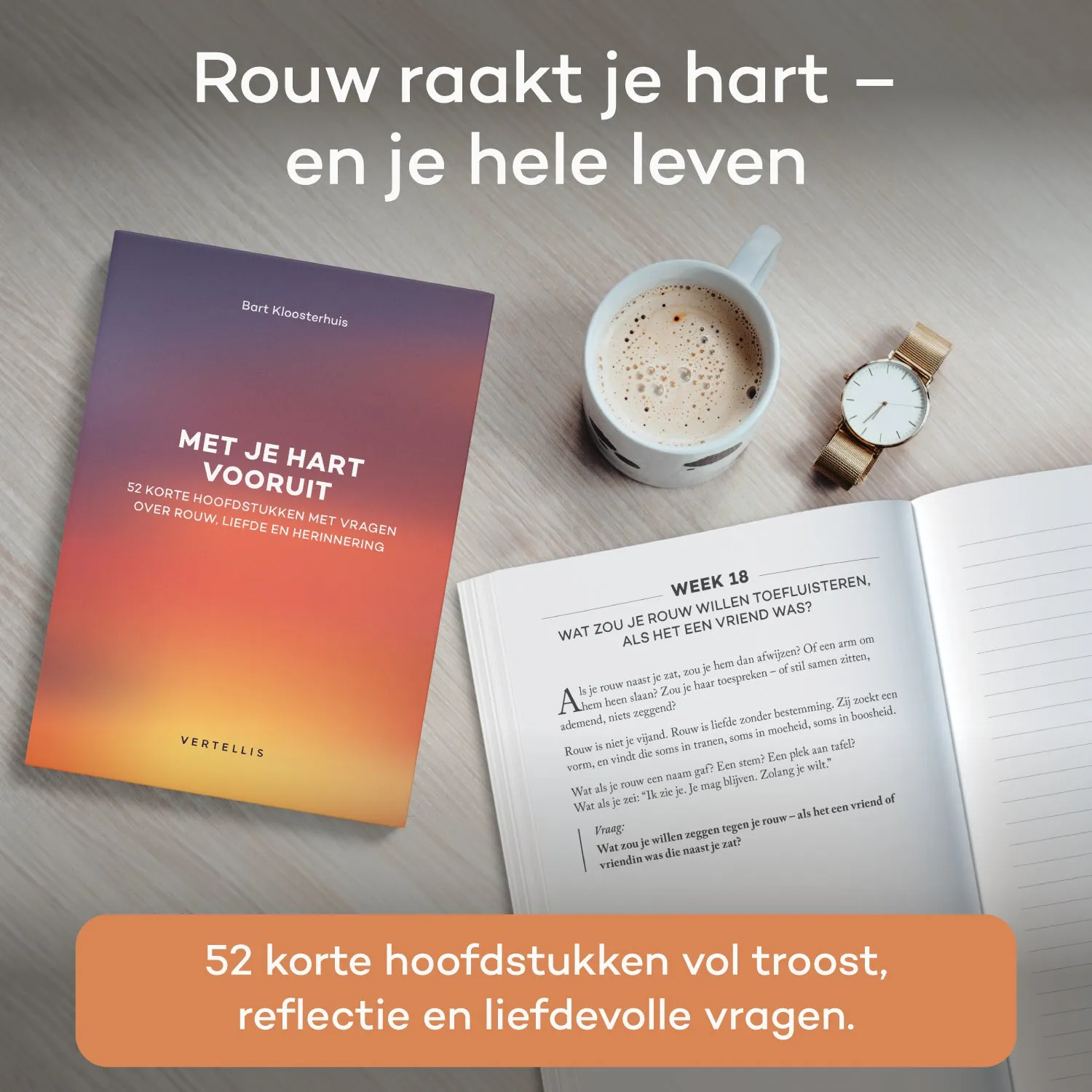 Vertellis Met je hart vooruit boek 52 hoofdstukken troost